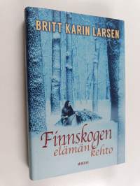 Finnskogen, elämän kehto