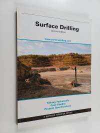 Surface Drilling : Talking Technically, Case Studies, Product Specifications