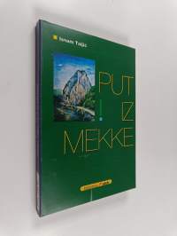 Put iz Mekke : roman
