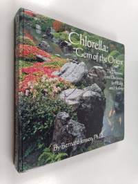 Chlorella - Gem of the Orient : The Dynamic Food Discovery for Health and Healing