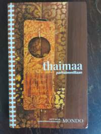 Thaimaa parhaimmillaan