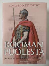 Rooman puolesta : sotilaat, jotka loivat Rooman valtakunnan