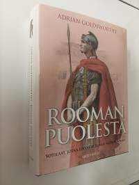 Rooman puolesta : sotilaat, jotka loivat Rooman valtakunnan