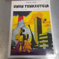 Tim ja Tom 5 - Uniin tunkeutuja.  (Sarjakuva-albumi, sopiva keräilykappaleeksi)