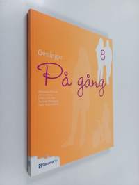 På gång 8 : Övningar