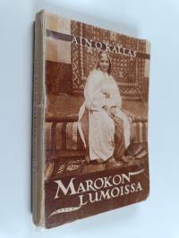 Marokon lumoissa : pieniä kirjeitä Marokosta