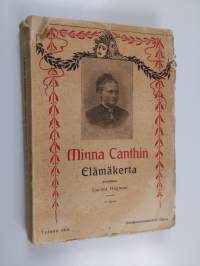 Minna Canthin elämäkerta : toinen osa