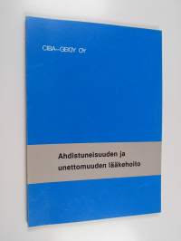 Ahdistuneisuuden ja unettomuuden lääkehoito