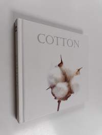 Cotton : a journey into the world of cotton, the fabric of life