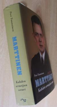 Marttinen - Kahden armeijan soturi