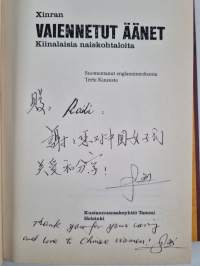 Vaiennetut äänet : kiinalaisia naiskohtaloita (signeerattu, tekijän omiste)
