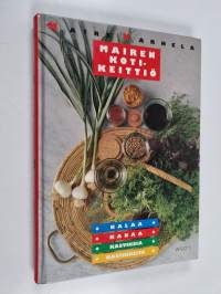 Mairen kotikeittiö : kalaa, kanaa, kasviksia, kastikkeita