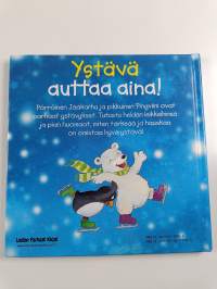 Ystävä auttaa aina!