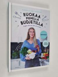 Ruokaa pienellä budjetilla : viikon ateriat alle 25 eurolla