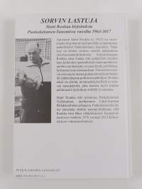 Sorvin lastuja : Matti Roukan kirjoituksia Punkalaitumen Sanomissa vuosilta 1964-2017