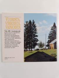 Vuorista, virroista, vainioista