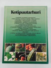 Kotipuutarhuri : keittiöpuutarhan hyötykasvien viljely- ja käyttöopas