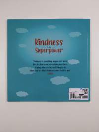 Kindness Is My Superpower : A Children's Book about Empathy, Kindness and Compassion