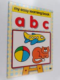 My easy learning book : a b c