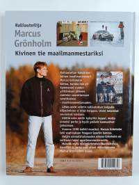 Ralliautoilija Marcus Grönholm - kivinen tie maailmanmestariksi (signeerattu)