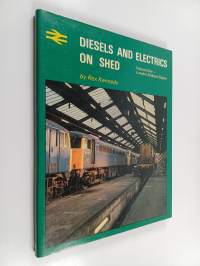 Diesels and Electrics on Shed volume 1 : London Midland Region