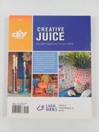 Creative Juice : 45 Re-Crafting Projects to Make with Recycled Stuff