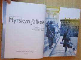 Myrskyn jälkeen - Vaaran vuosista kohti uutta Suomea