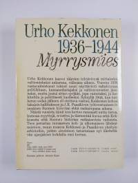 Urho Kekkonen 1936-1944 : Myrrysmies
