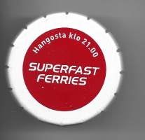 Superfast Ferries Hangosta ...  peltirasia 4,5x2 cm