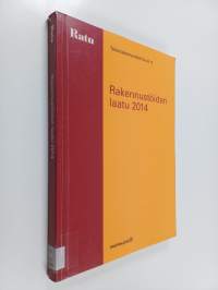 Rakennustöiden laatu 2014