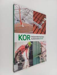 KOR : korjausrakentamisen kustannuksia 2018 - Korjausrakentamisen kustannuksia 2018