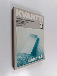 Kvantti 2 : fysiikan laaja oppimäärä