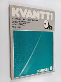 Kvantti 3b : fysiikan laaja oppimäärä