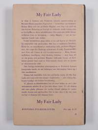 My fair lady : efter Bernard Shaws Pygmalion (ruotsinkielinen)