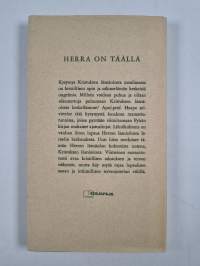 Herra on täällä : Kristuksen läsnäolon tutkistelua