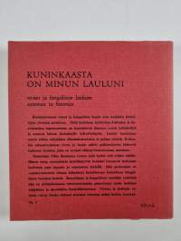 Kuninkaasta on minun lauluni