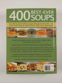 400 Best-Ever Soups - A Fabulous Collection of Delicious Soups from All Over the World