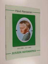 Jussin kotimatka 14.4.1984-23.7.1992