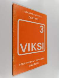 Viksi : askarteluvihjeitä 3 : Olkityöt