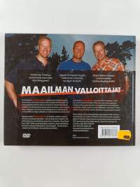 Maailman valloittajat : Veikka Gustafsson, Thomas Johanson, Timothy Kopra
