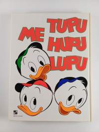 Me Tupu, Hupu, Lupu