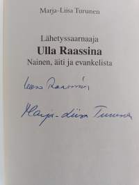 Lähetyssaarnaaja Ulla Raassina : nainen, äiti ja evankelista (signeerattu)