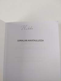 Jumalan aikataulussa : Pirkko Kauhanen ja Kiinan pyhäkoulutyön ihme : omaelämäkerta (signeerattu)