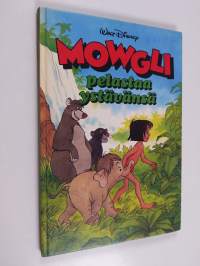 Mowgli pelastaa ystävänsä : Disneyn satulukemisto