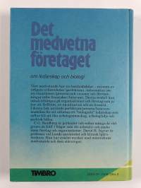 Det medvetna företaget : om ledarskap och biologi