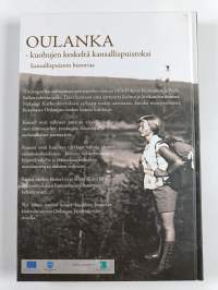 Oulanka : kuohujen keskeltä kansallispuistoksi