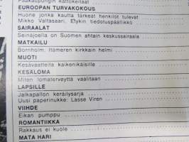 Apu 1973 nr 25-26, 22.6.1973, Kansikuva Armi (Aaviko) on Dannyn uusi tyttö,  Kuusamon sota-ajan sinappikaasupullot?, Suomen ahtain keskussairaala Seinäjoki, Jakomäki