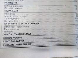 Apu 1973 nr 25-26, 22.6.1973, Kansikuva Armi (Aaviko) on Dannyn uusi tyttö,  Kuusamon sota-ajan sinappikaasupullot?, Suomen ahtain keskussairaala Seinäjoki, Jakomäki