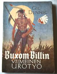 Buxom Billin viimeinen urotyö