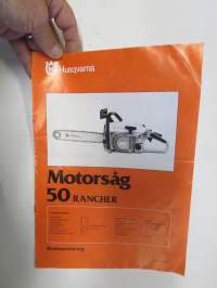 Husqvarna 50 Rancher motorsåg bruksanvisning -moottorisaha, käyttöohjekirja, ruotsinkielinen